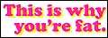 This Is Why You're Fat Website image link